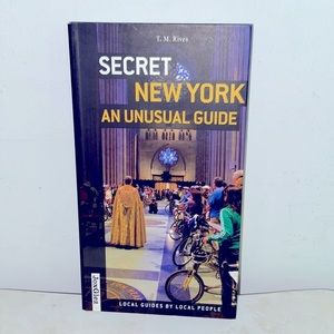Secret New York 🗽 an unusual guide 📚 local guide by local people ✍️ T.M. Rives